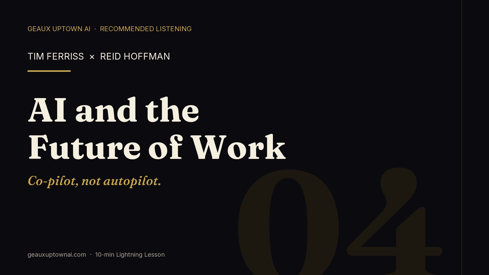 Tim Ferriss interviews Reid Hoffman: AI and the Future of Work